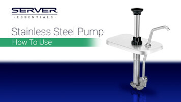 Server Essentials Stainless Steel Pump - How To Use Server Essentials Stainless Steel Pump - How To Use