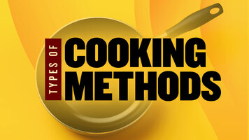 Types of Cooking Methods
