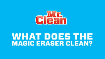 What Can You Clean With the Magic Eraser? | Mr. Clean