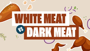 White Meat vs. Dark Meat White Meat vs. Dark Meat