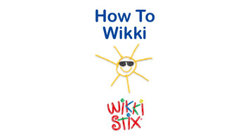 How to use Wikki Stix!